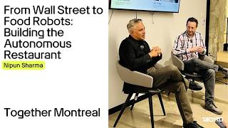 From Wall Street to Food Robots: Building the Autonomous Restaurant | Nipun Sharma - Appetronix