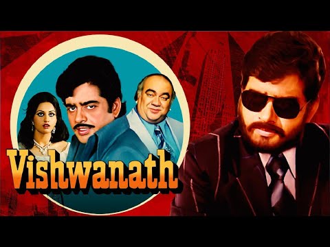 Vishwanath Full Movie (HD) -  Shatrughan Sinha - Reena Roy - Premnath - Reeta Bhaduri - Hindi Movie