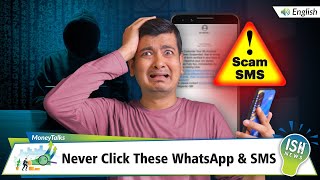 Never Click These WhatsApp and SMS