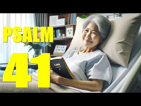 Psalm 41 Reading: ❤️‍🩹 Embracing Compassion and Healing (KJV)