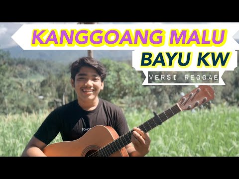 KANGGOANG MALU - BAYU KW// VERSI REGGAE ]]COVER BY PURNAMA ARINTIKA