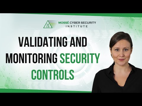 Validating and Monitoring Security Controls