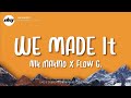 WE MADE IT - Nik Makino x FLOW G (Lyrics) | FLOW G Lyrics