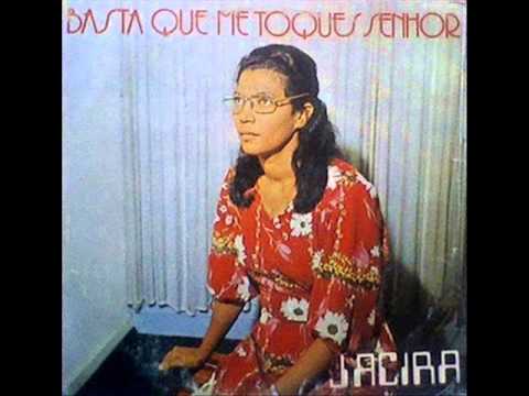 Jacira Silva - Te Louvarei Meu Deus