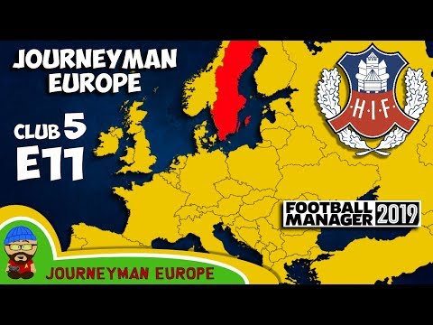 FM19 Journeyman - C5 EP11 - Helsingborgs IF Sweden - A Football Manager 2019 Story