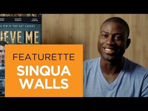 Believe Me (Featurette 'Sinqua Walls')