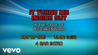 Lee Greenwood - It Turns Me Inside Out (Karaoke)