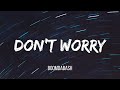 Boomdabash - DON'T WORRY (Testo / Lyrics) Boomdabash - DON'T WORRY (Testo / Lyrics)