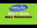 Ako't ikaw - Gary Valenciano KARAOKE