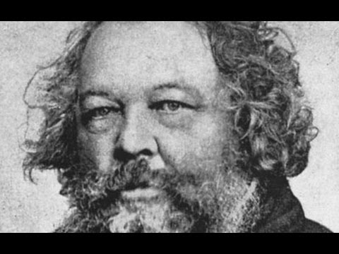 Michail Bakunin - Der Begründer des Anarchismus
