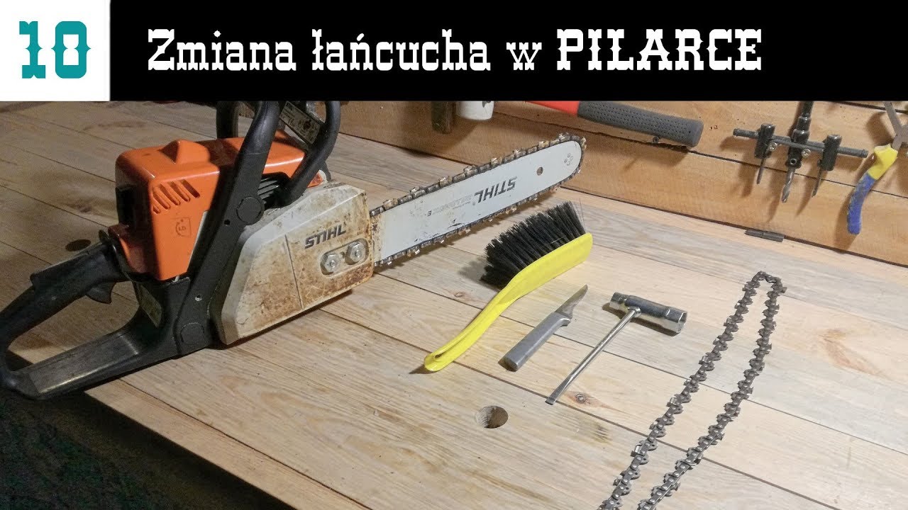 Zmiana łańcucha w pilarce STIHL MS 180 /  Changing the chain in the chain saw STHIL MS 180
