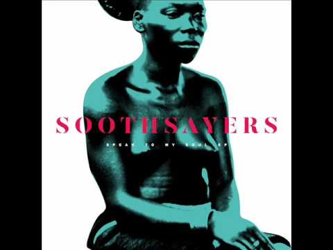 soothsayers - Speak To My Soul [Full EP]