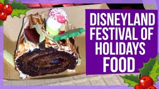 NEW Disneyland Holiday Food - Festival of the Holidays 2018!