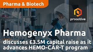 hemogenyx-pharmaceuticals-discusses-successful-3-5m-capital-raise-as-it-advances-hemo-car-t-program