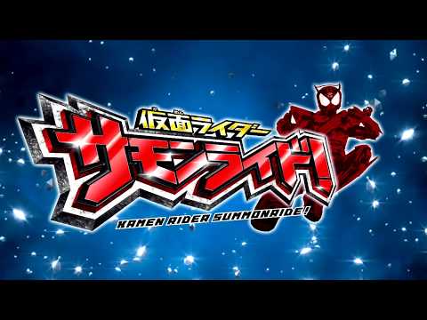 仮面ライダー サモンライド!「Break The World」