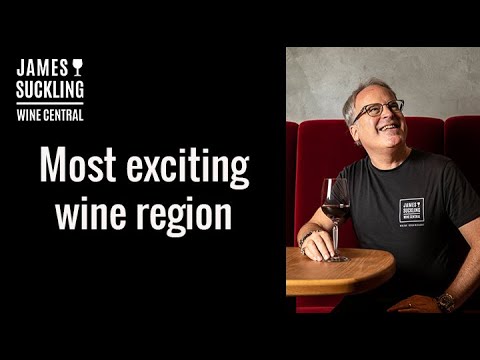 James Suckling Wine Central: Most exciting wine region