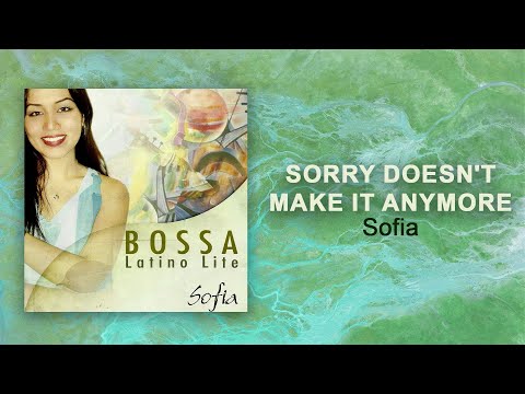 Sofia - Sorry Doesn't Make It Anymore (Official Audio)