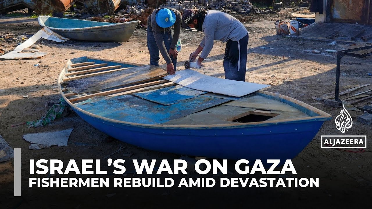Gaza's fishermen rebuild boats as Israel’s war devastates fishing industry
