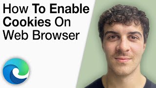 How To Enable Cookies on Microsoft Edge Web Browser [2025 Full Guide]