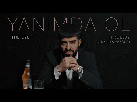 The Eyl – Yanımda Ol (Prod.by Akshinmusic)