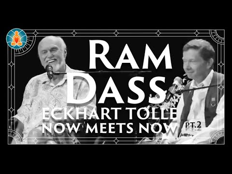 Ram Dass & Eckhart Tolle - Now Meets Now [Pt. 2] | 2011 | [Black Screen / No Music / Full Lecture]