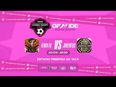 FENIX X JUVENTUS | JOGO DE ABERTURA | CAMPEONATO MUNICIPAL FEMININO CAMPO ALEGRE DO FIDALGO