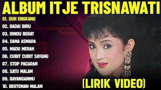Download lagu ALBUM ITJE TRISNAWATI DUH ENGKANG mp3