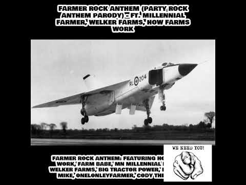 Farmer Rock Anthem (Party Rock Anthem Parody) - Ft. Millennial Farmer, Welker Farms, How Farms Work