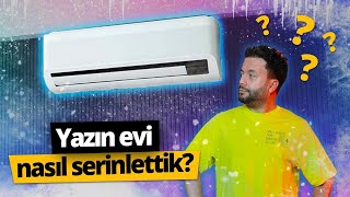 Köy evini nasıl soğuttuk? Samsung Windfree Multi Sistem Klima deneyiml