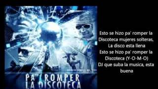Pa&#39; Romper La Discoteca - Farruko Ft. Daddy Yankee Y Yomo (Letra)