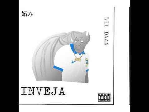 Lil Daan - Inveja (Prod. Lil Daan X Noturno Kurt)