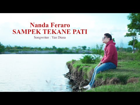 Nanda Feraro - Sampek Tekane Pati - ( Official Music Video )