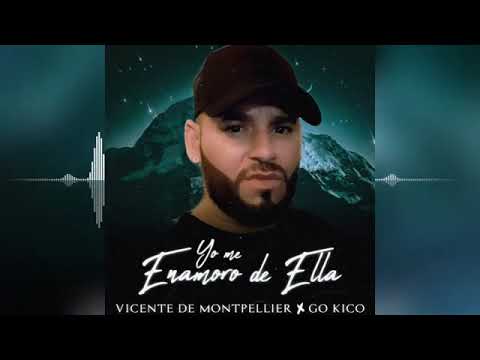 VICENTE MOMPELLIER - ( yo me enamoro de ella )💯👏
