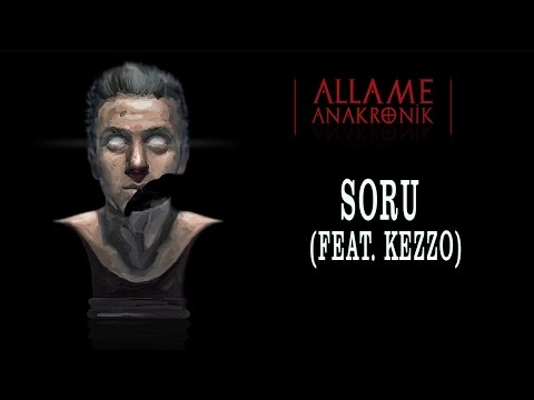 Allame - Soru (feat. Kezzo) (Official Audio)