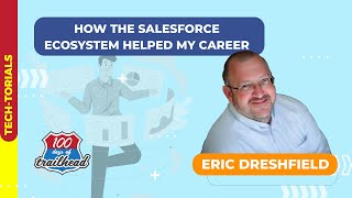 How the Salesforce Ecosystem Helped My Career