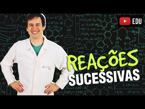8. Cálculo Estequiométrico - Reações Sucessivas [Química Geral]
