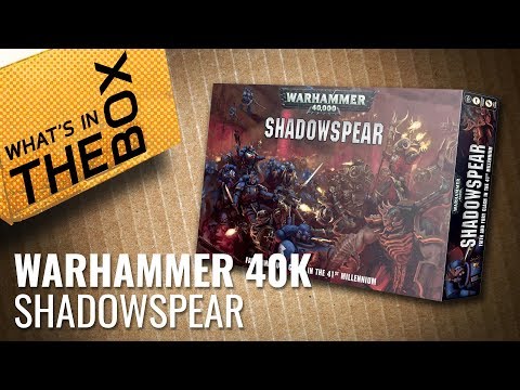 Warhammer 40K Unboxing: Shadowspear