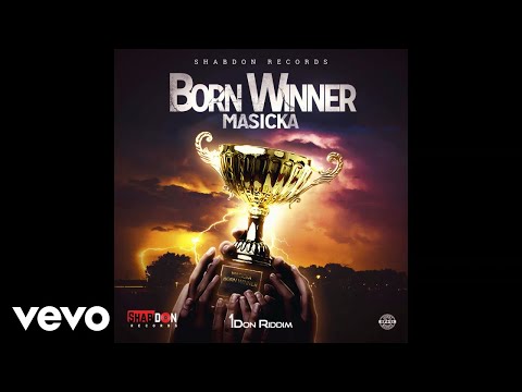 Masicka - Born Winner (Official Audio) Video
