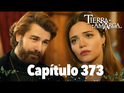 Tierra Amarga - Capítulo 373