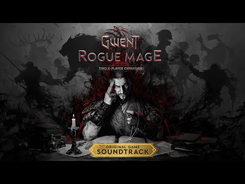 Gwent: Rogue Mage Music - The Rumbling