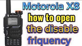 motorola X8 how to open the disable friquency