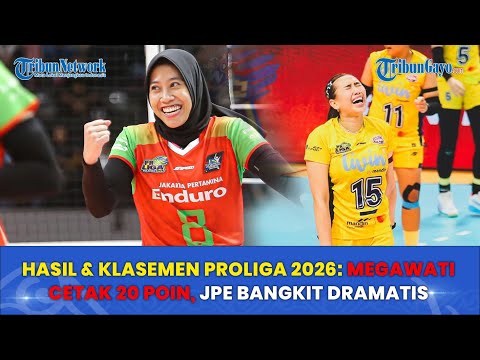 Hasil & Klasemen Proliga 2026: Megawati Cetak 20 Poin, JPE Bangkit Dramatis