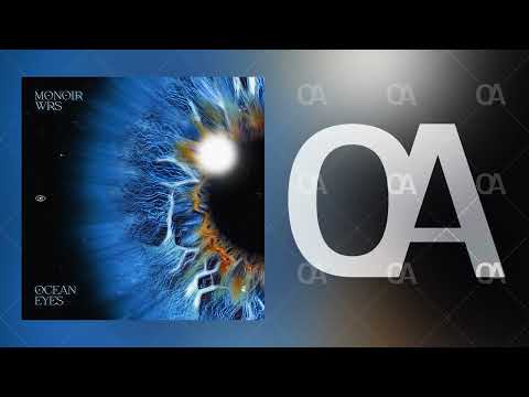 Monoir x wrs - Ocean Eyes (Official Audio)