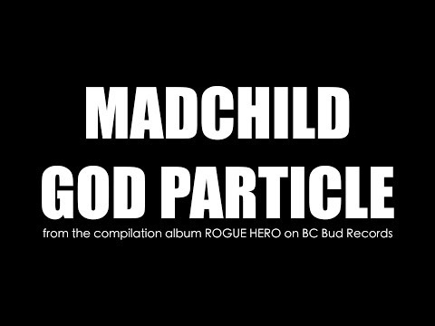 Madchild - God Particle (Official Video)