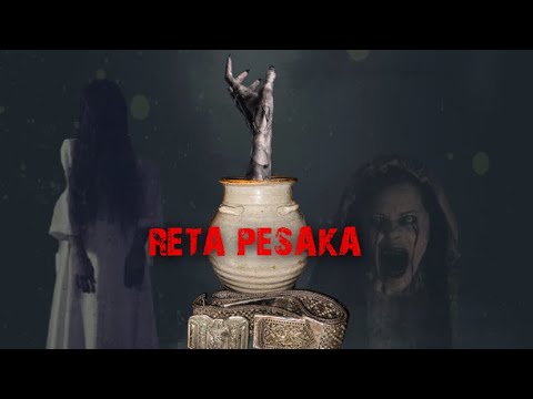 RETA PESAKA/Cerita Antu Iban 2023