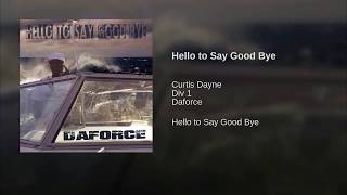 DaForce - Hello to say good bye