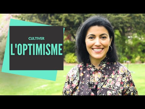 Comment cultiver l’OPTIMISME ?