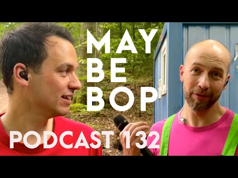 MAYBEBOP Podcast 132