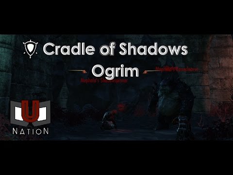 Veteran Cradle of Shadows - Ogrim: DUD Nation Guides