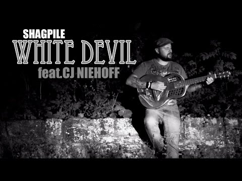 Shagpile - White Devil feat.CJ Niehoff - Original Song